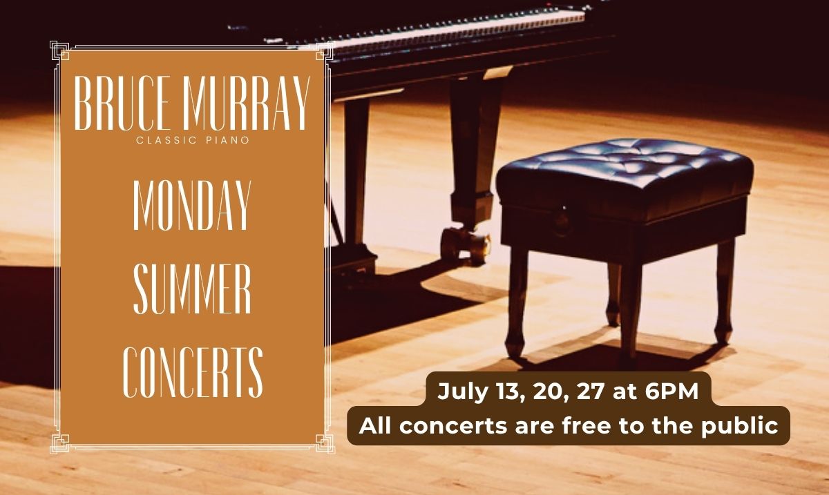 Promotional graphic for Bruce Murray's Monday Summer Concerts at the Oxford Community Arts Center. The image features a grand piano and piano bench with text announcing free concerts on July 13, 20, and 27 at 6 PM. The performances take place in the Brant Ballroom and are free and open to the public.